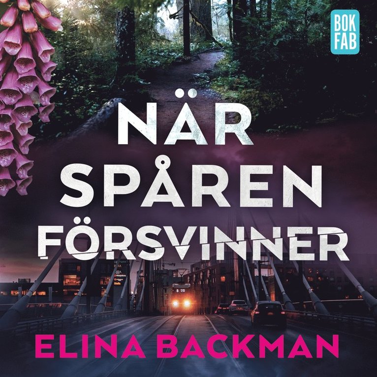 Elina Backman - När spåren försvinner, Ljudbok