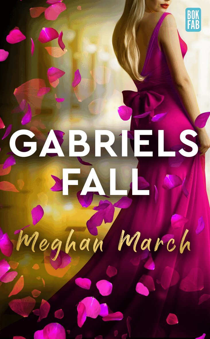 Meghan March - Gabriels fall, E-bok