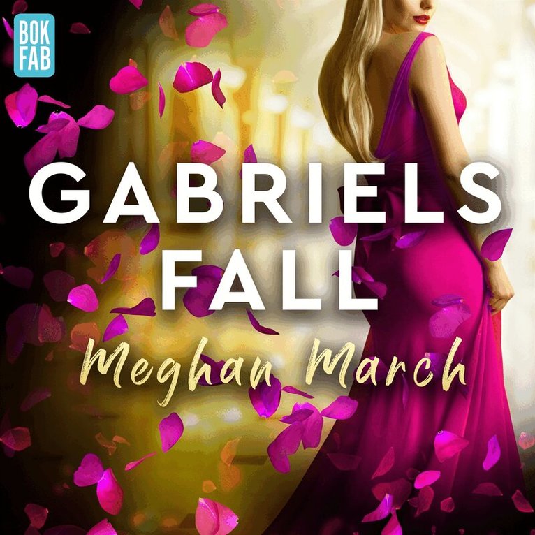 Meghan March - Gabriels fall, Ljudbok