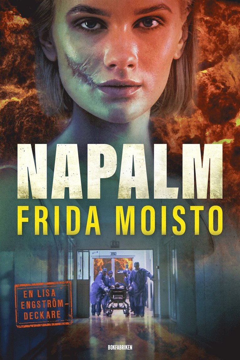 Frida Moisto - Napalm, E-bok