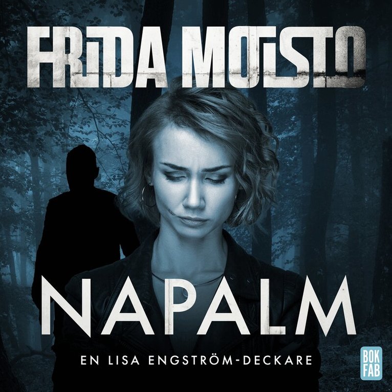 Frida Moisto - Napalm, Ljudbok