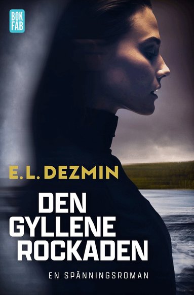 E. L. Dezmin - Den gyllene rockaden, E-bok