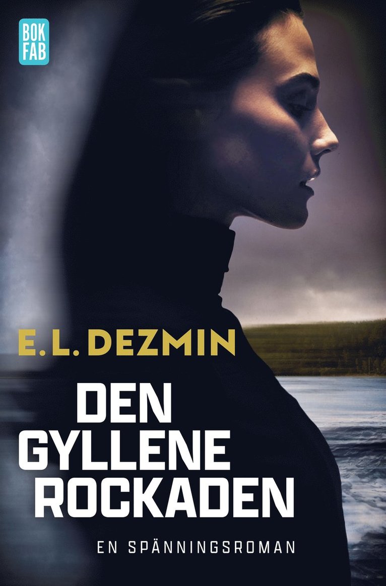 E. L. Dezmin - Den gyllene rockaden, E-bok