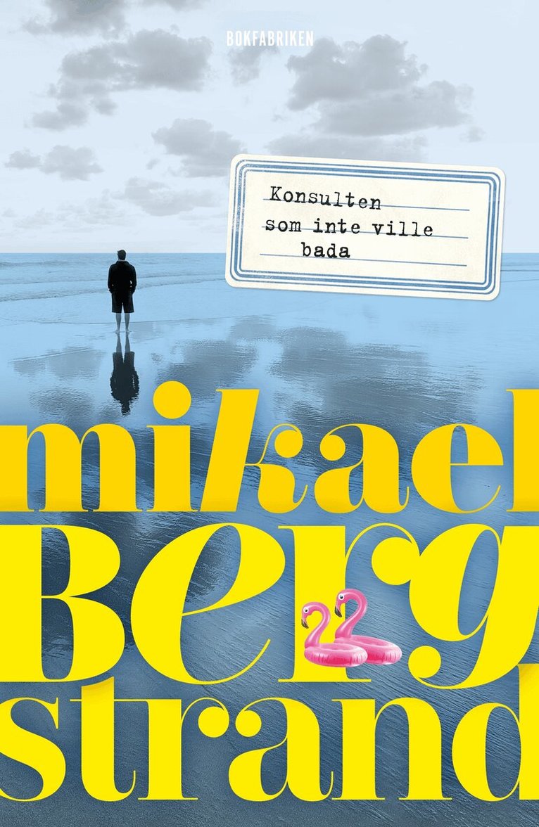 Mikael Bergstrand - Konsulten som inte ville bada, E-bok
