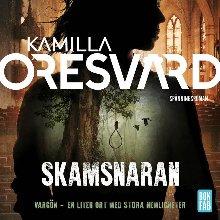 Kamilla Oresvärd - Skamsnaran, Ljudbok