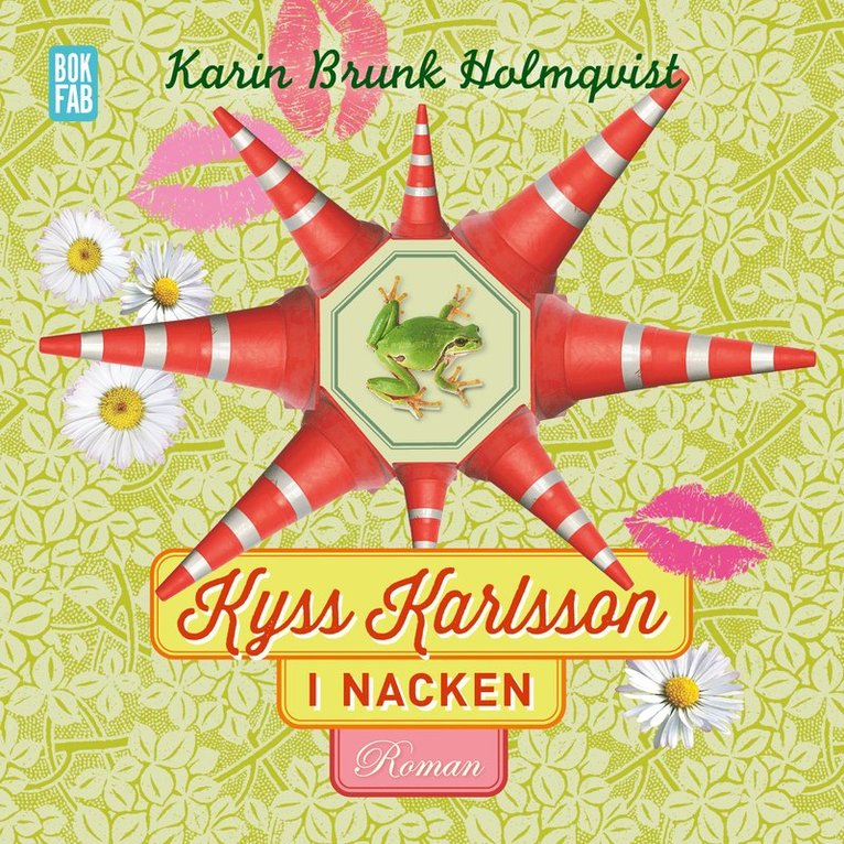 Karin Brunk Holmqvist - Kyss Karlsson i nacken, Ljudbok