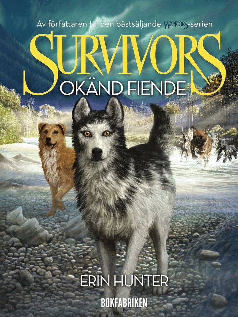 Erin Hunter - Survivors 1.2 Okänd fiende, E-bok