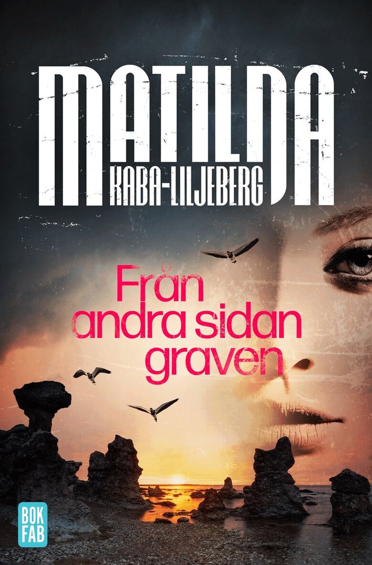 Matilda Kaba-Liljeberg - Från andra sidan graven, E-bok
