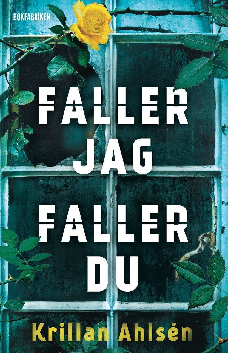Krillan Ahlsén - Faller jag, faller du, E-bok