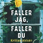 Krillan Ahlsén - Faller jag, faller du, Ljudbok