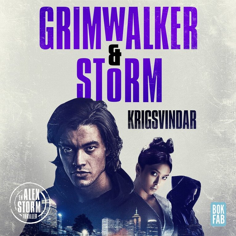 Leffe Grimwalker, Alex Storm - Krigsvindar, Ljudbok