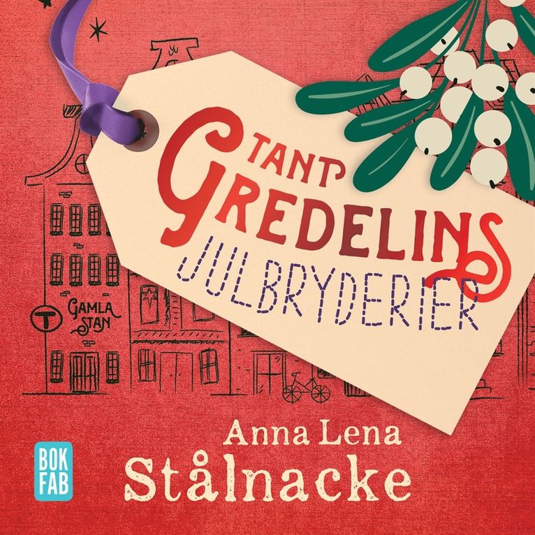 Anna Lena Stålnacke - Tant Gredelins julbryderier, Ljudbok