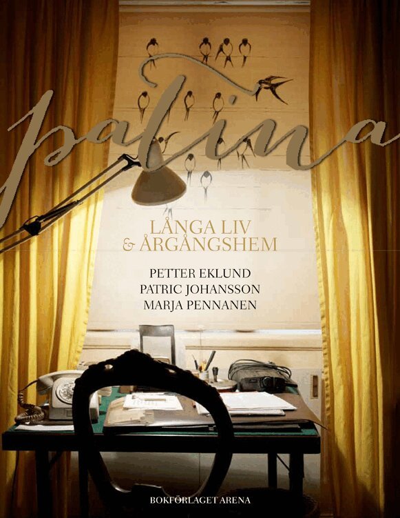 Petter Eklund - Patina : långa liv & årgångshem, Inbunden