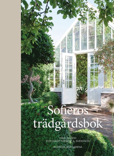 Nina Nordh Sofieros trädgårdsbok