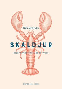 Skaldjur : recept, vett och vrt att veta