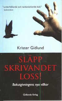 e-Bok Släpp skrivandet loss!  bokutgivningens nya villkor <br />                        Pocket