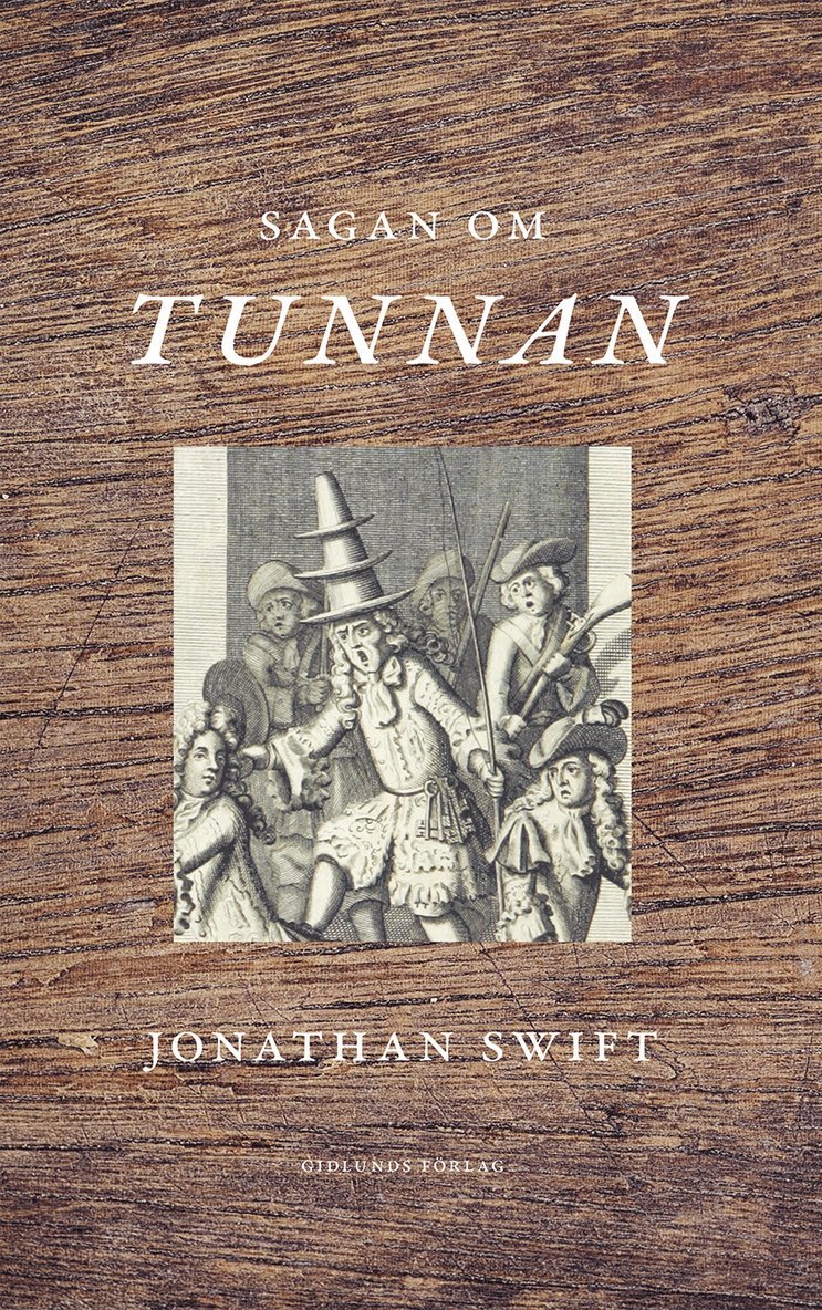 Jonathan Swift - Sagan om tunnan, Inbunden