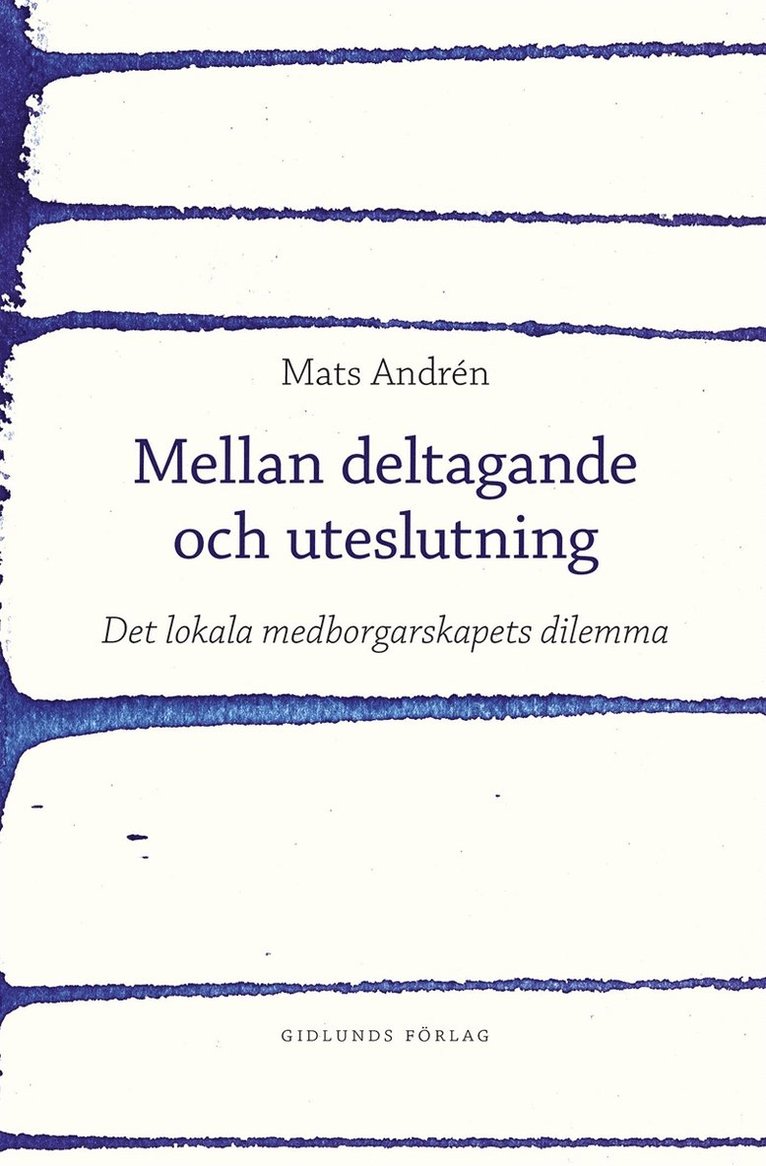 Mats Andrén - Mellan deltagande och uteslutning, E-bok