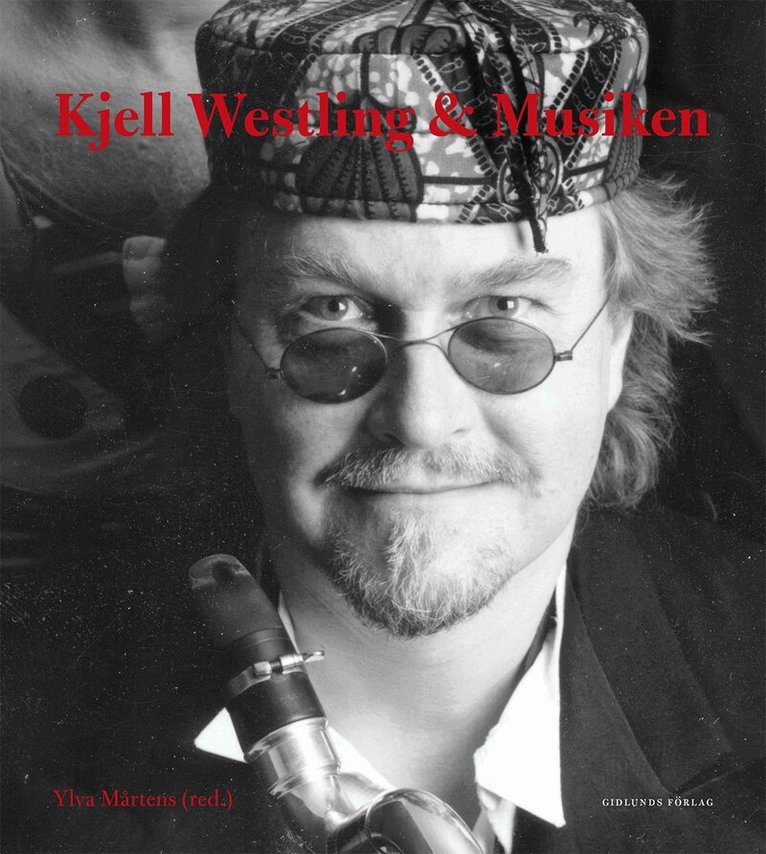 Kjell Westling & musiken, Häftad