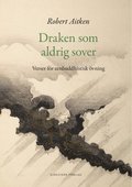 Draken som aldrig sover : verser fr zenbuddhistisk utvning