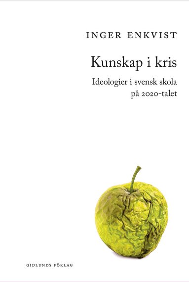 Inger Enkvist - Kunskap i kris, Häftad