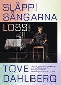 Sl�pp s�ngarna loss! : genus, gestaltningsnormer och konstn�rligt handlingsutrymme i opera