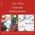Utan titel ; Molnberttelser