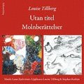 Utan titel + Molnberttelser