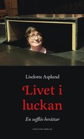 Livet i luckan : en suffls berttar