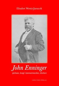 e-Bok John Enninger  spelman, kongl. kammarmusikus, klockare