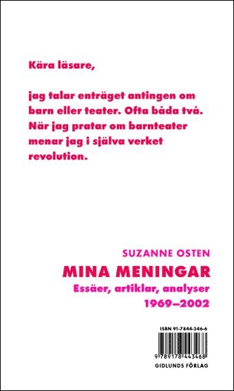 Suzanne Osten - Mina meningar - Essäer, artiklar, analyser 1969-2002, E-bok