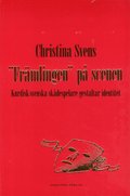 "Främlingen" på scenen : kurdisk-svenska skådespelare gestaltar identitet