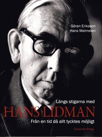 e-Bok Längs stigarna med Hans Lidman  från en tid då allt tycktes möjligt