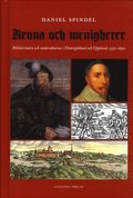 Krona och menigheter : militärstaten och undersåtarna i Västergötland och Uppsala 1550-1630