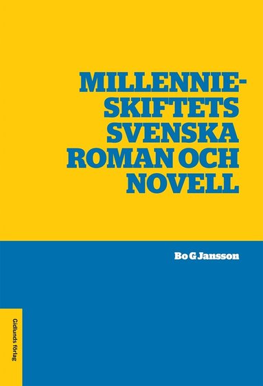 Bo G Jansson - Millennieskiftets svenska roman och novell, E-bok