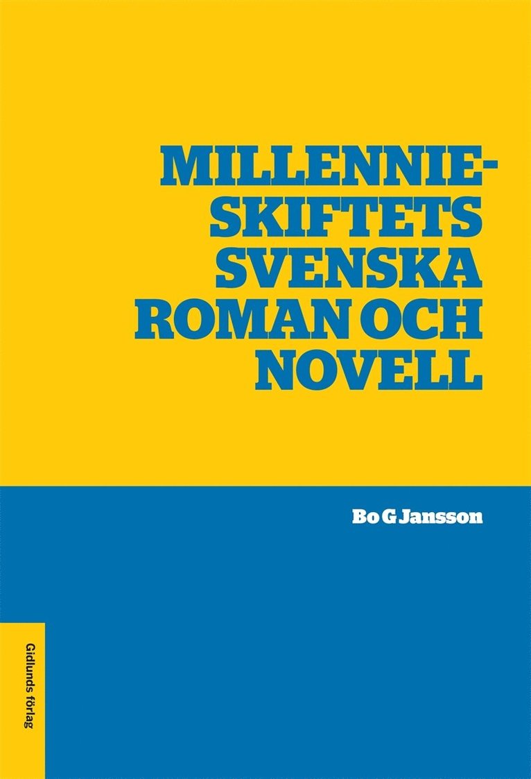 Bo G Jansson - Millennieskiftets svenska roman och novell, E-bok