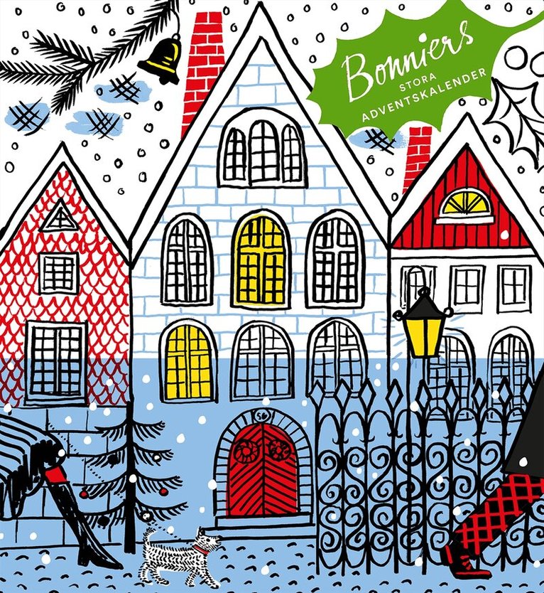 Maja Karlsson, Lotta Kühlhorn, Linda Ahlgren, Linda Vagnelind, Minna Tunberger, Emil Jensen, Richard Tellström, Viveca Sten, Jonas Karlsson, Eija Hetekivi Olsson, Anna-Karin Palm, Selma Lagerlöf, Karin Boye, Matilda Gustavsson, Oskar Jonsson, Jussi Adler-Olsen, Elly Griffiths - Bonniers stora adventskalender, Övrigt