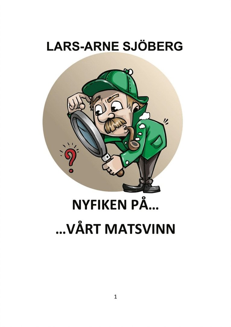 Lars-Arne Sjöberg - Nyfiken på matsvinn, E-bok