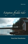 Längtans flydda tider: Poesi från Västerbotten