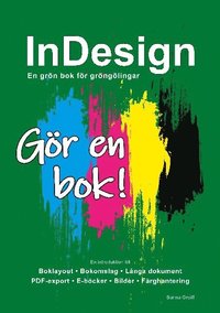 InDesign - En grn bok fr grnglingar : Gr en bok!