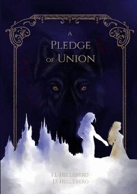 A Pledge of Union: Part 1 of the Caladon series