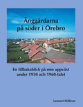 nggrdarna p sder i rebro: En tillbakablick p min uppvxt under 1950 och 1960-talet