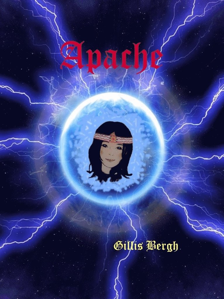Gillis Bergh - Apache: Indianflickan, E-bok