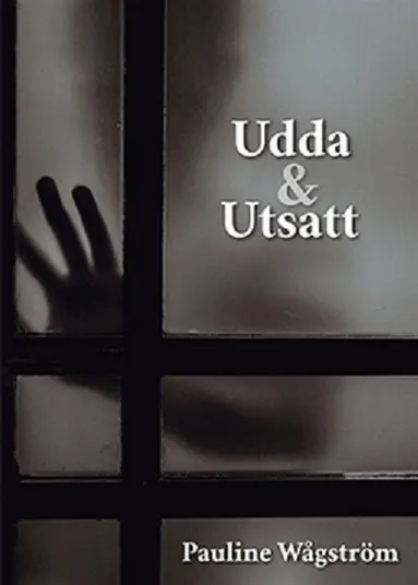 Pauline Wågström - Udda & Utsatt, E-bok