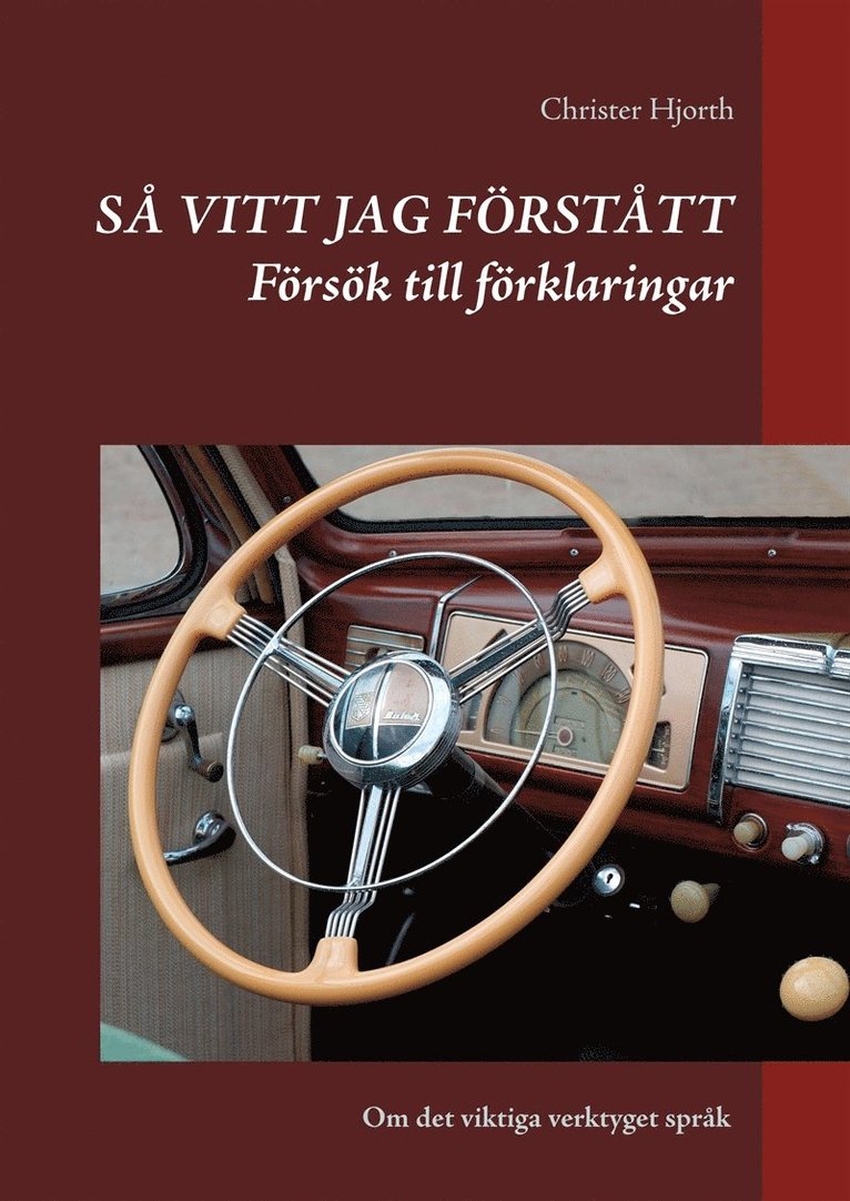 Christer Hjorth - Så vitt jag förstått: Försök till förklaringar, E-bok