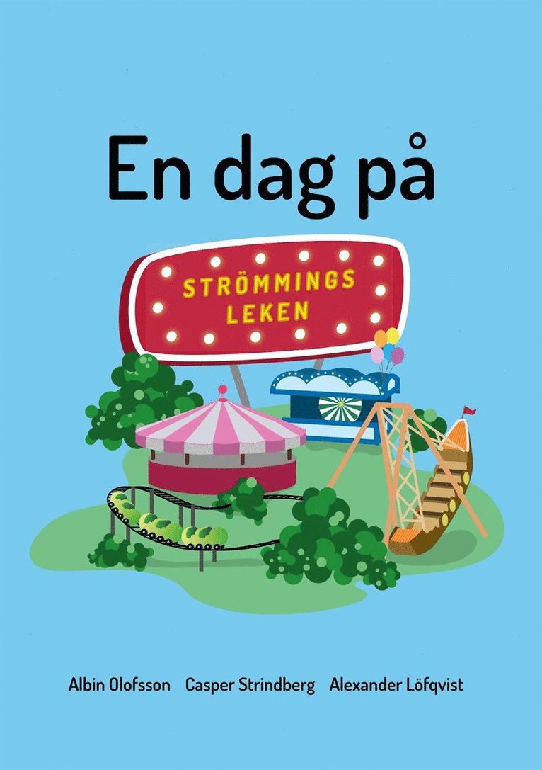 Casper Strindberg, Alexander Löfqvist, Albin Olofsson, Liberos UF - En dag på Strömmingsleken, E-bok