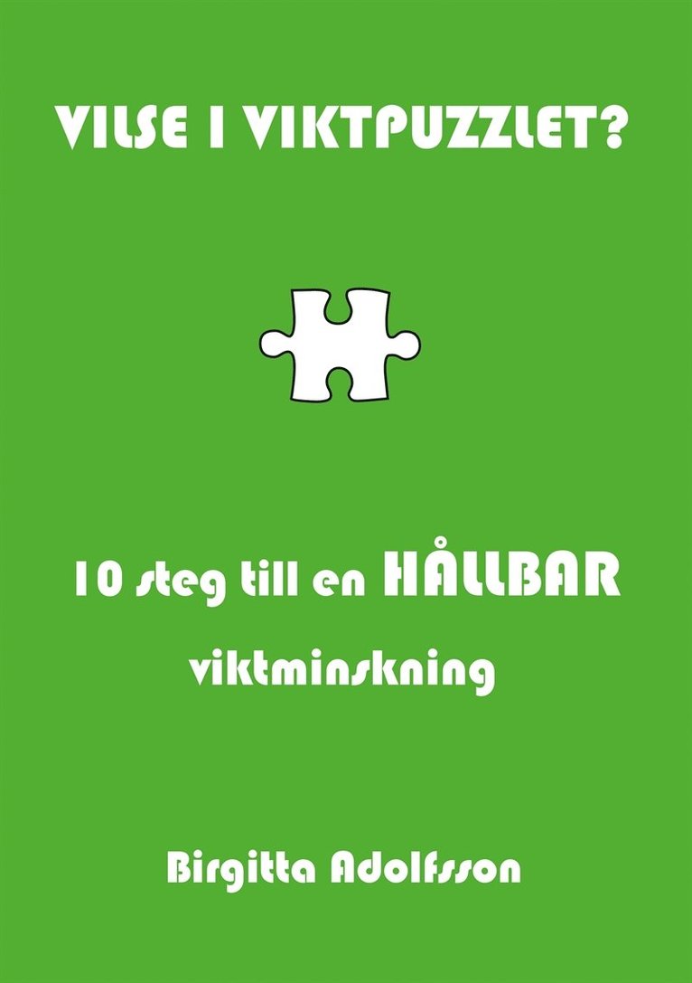 Birgitta Adolfsson - Vilse i viktpuzzlet?: 10 steg till en hållbar viktminskning, E-bok