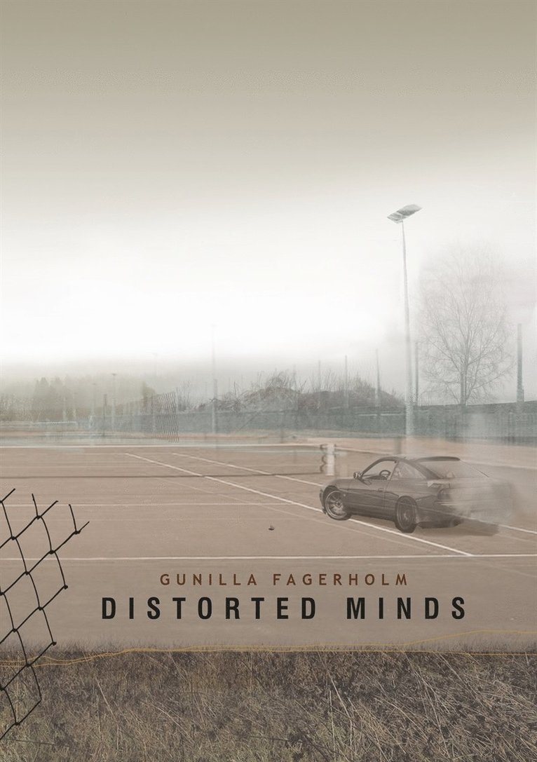 Gunilla Fagerholm - Distorted Minds, E-bok