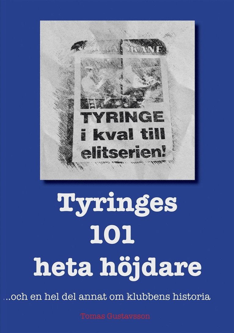 Tomas Gustavsson - Tyringes 101 heta höjdare, E-bok