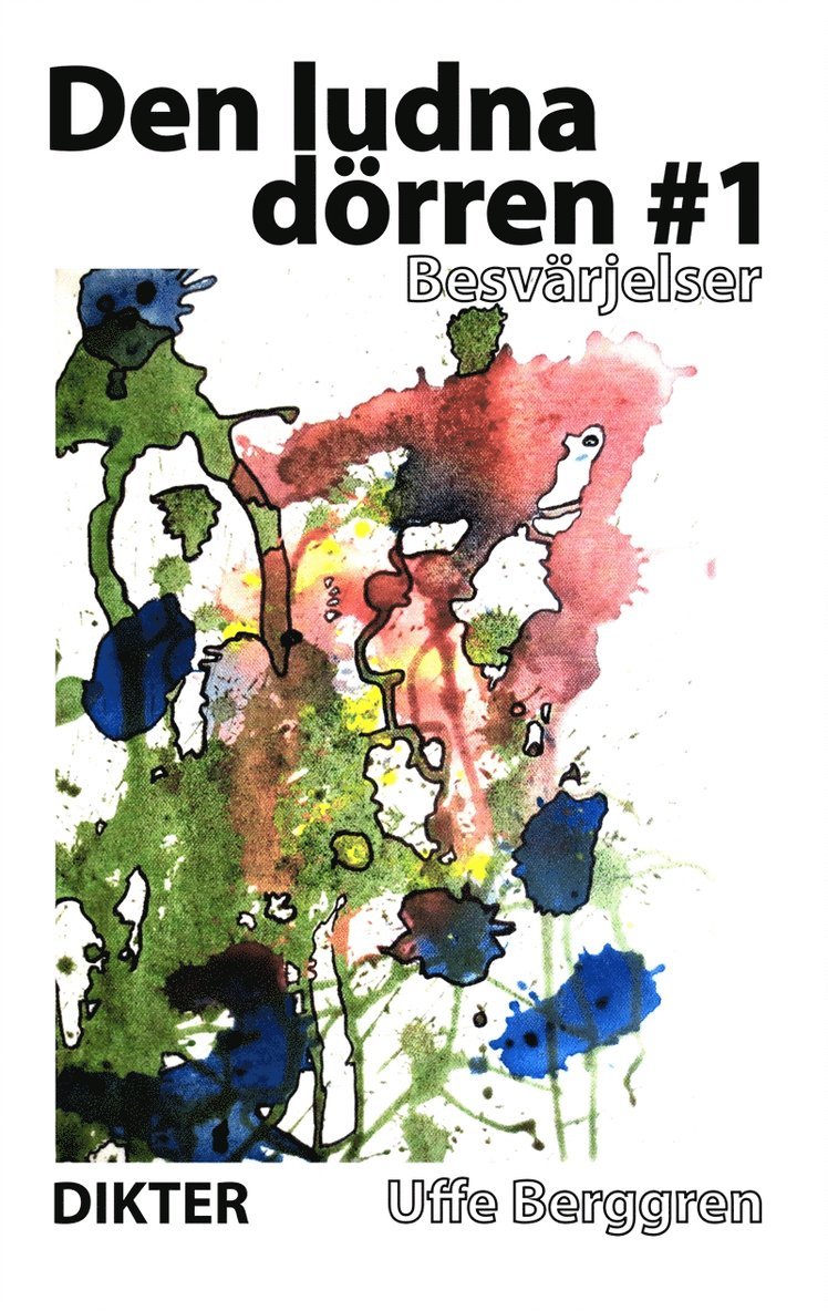 Uffe Berggren - Den ludna dörren #1: Besvärjelser, E-bok